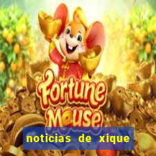 noticias de xique xique bahia